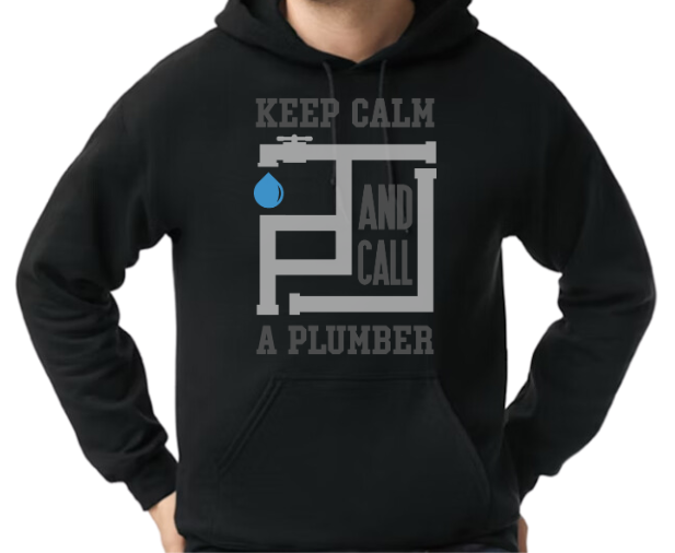 Keep Calm and Call A Plumber