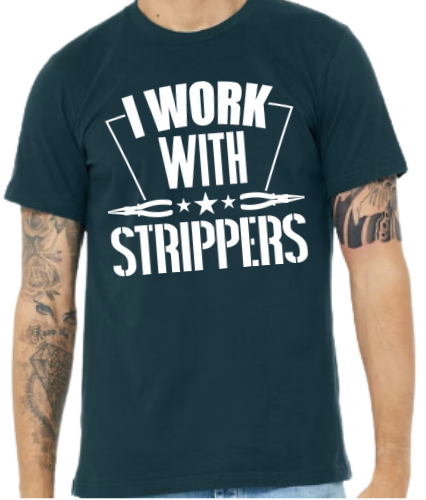 I Work With Strippers
