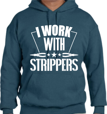 I Work With Strippers