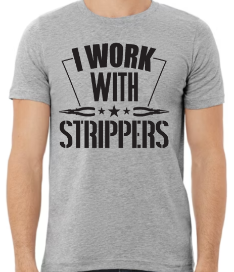 I Work With Strippers