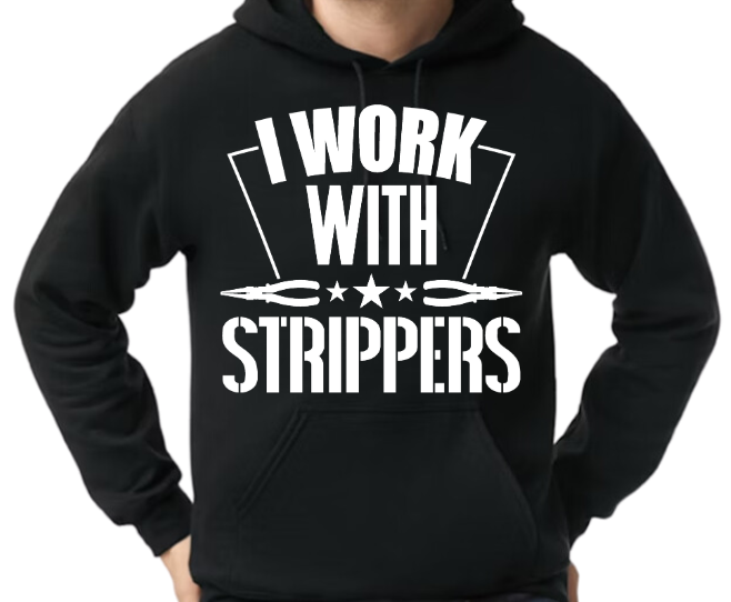 I Work With Strippers