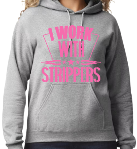 I Work With Strippers