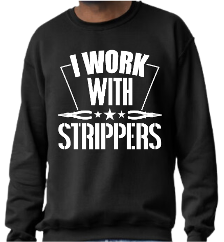 I Work With Strippers