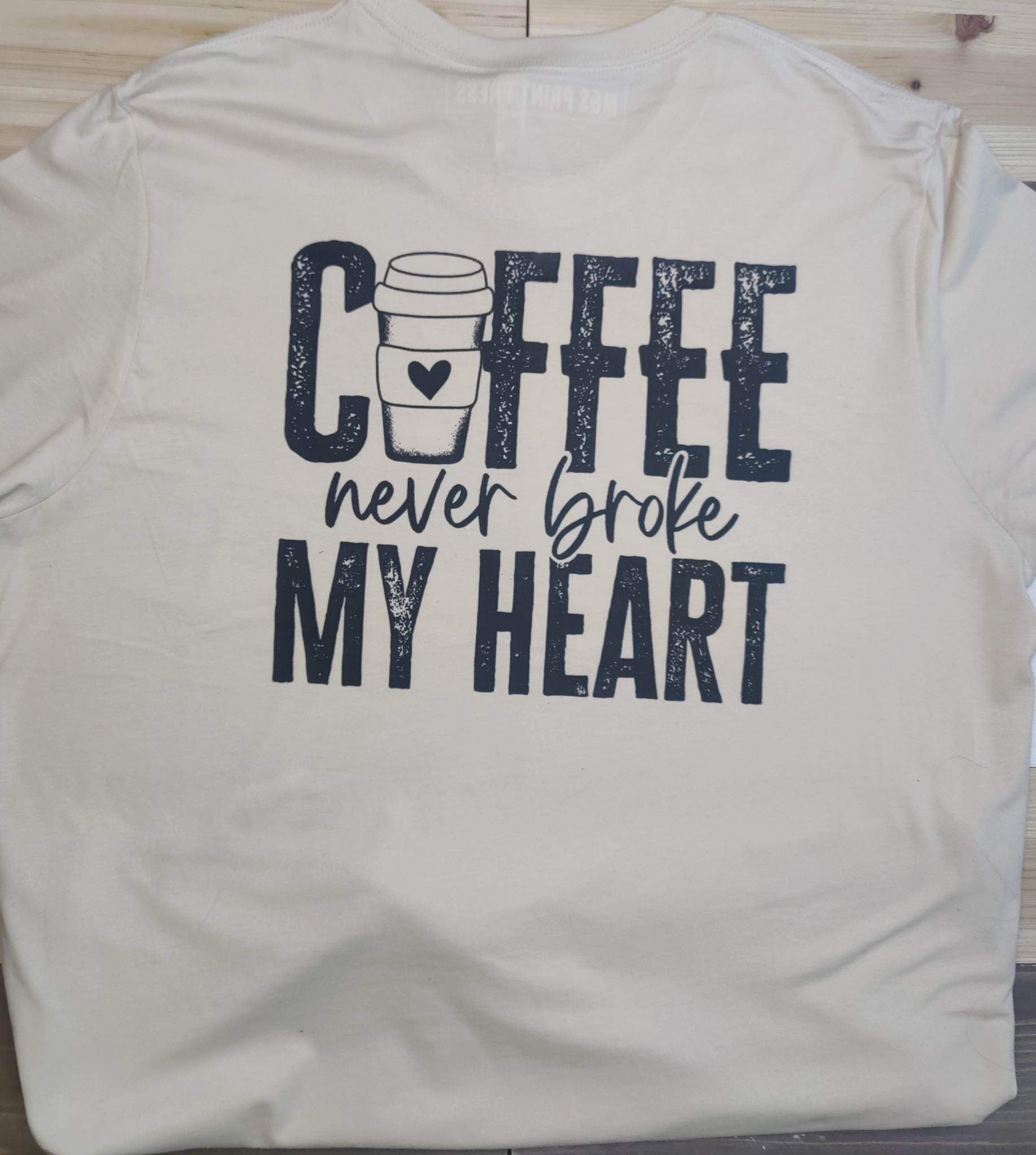 Coffee Never Broke My Heart