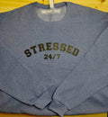 Stressed 24/7